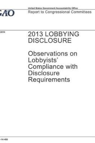 Cover of 2013 Lobbying Disclosure