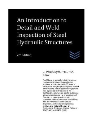 Book cover for An Introduction to Detail and Weld Inspection of Steel Hydraulic Structures