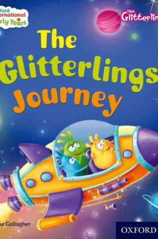 Cover of Oxford International Early Years: The Glitterlings: The Glitterlings' Journey (Storybook 2)