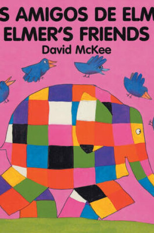 Cover of Elmer's Friends (spanish-english)