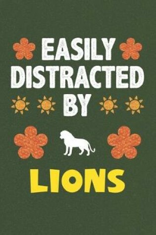 Cover of Easily Distracted By Lions