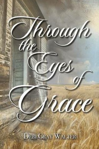 Cover of Through the Eyes of Grace
