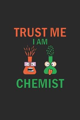 Book cover for Trust me I am chemist