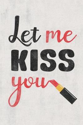 Cover of Let me kiss you