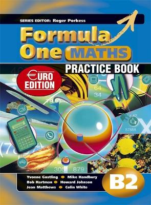 Book cover for Formula One Maths Euro Edition Practice Book B2
