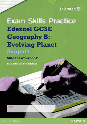 Book cover for Edexcel GCSE Geography B Exam Skills Practice Workbook - Support