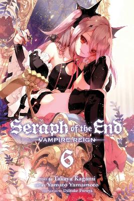 Book cover for Seraph of the End, Vol. 6