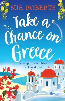 Book cover for Take a Chance on Greece