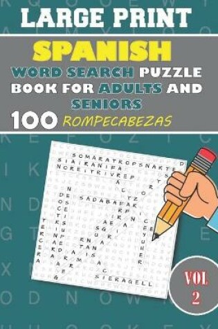 Cover of Large Print spanish word search puzzle book for adults and seniors Vol 2