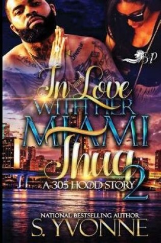 Cover of In love with Her Miami Thug 2