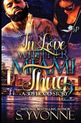 Cover of In love with Her Miami Thug 2