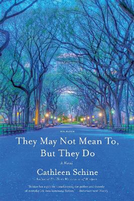 Book cover for They May Not Mean To, But They Do