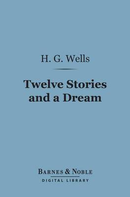 Cover of Twelve Stories and a Dream (Barnes & Noble Digital Library)