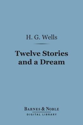 Book cover for Twelve Stories and a Dream (Barnes & Noble Digital Library)