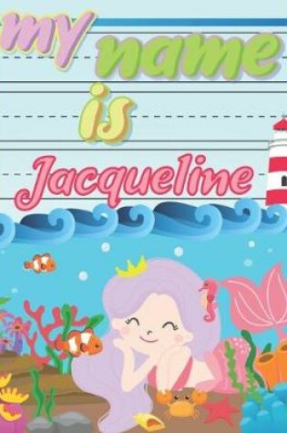 Cover of My Name is Jacqueline