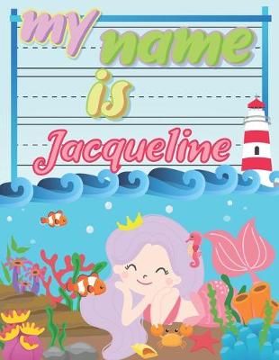 Book cover for My Name is Jacqueline