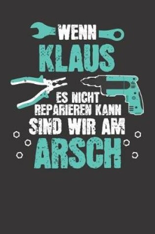 Cover of Wenn KLAUS es nicht reparieren kann