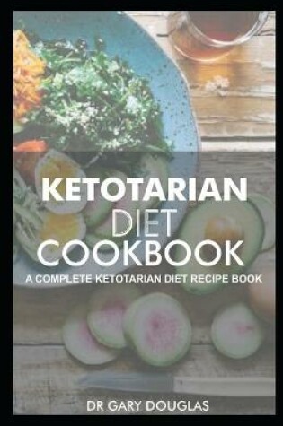 Cover of Ketotarian Diet Cookbook