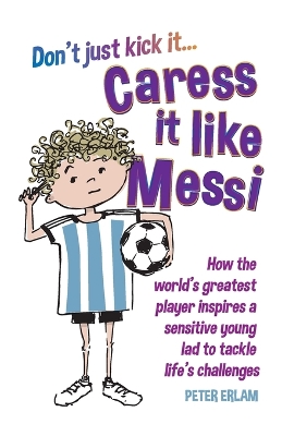 Cover of Caress it like Messi