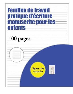 Cover of Feuilles de travail pratique d'ecriture manuscrite pour les enfants