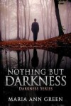 Book cover for Nothing but Darkness