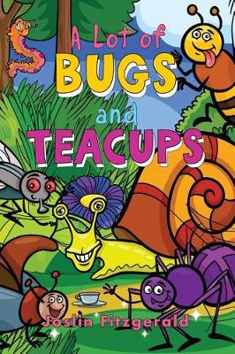 Book cover for A Lot of Bugs and Teacups