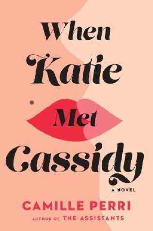 Cover of When Katie Met Cassidy