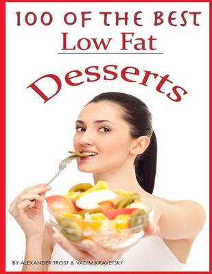 Book cover for 100 of the Best Low Fat Desserts