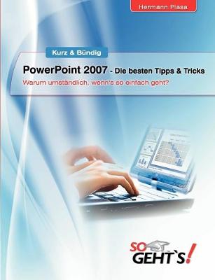 Book cover for PowerPoint 2007 - Die besten Tipps & Tricks