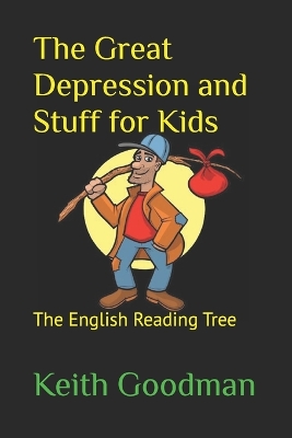 Cover of The Great Depression and Stuff for Kids