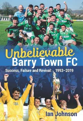 Book cover for Unbelievable Barry Town FC