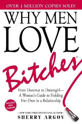 Why Men Love Bitches