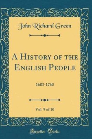 Cover of A History of the English People, Vol. 9 of 10