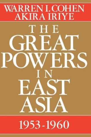 Cover of The Great Powers In East Asia