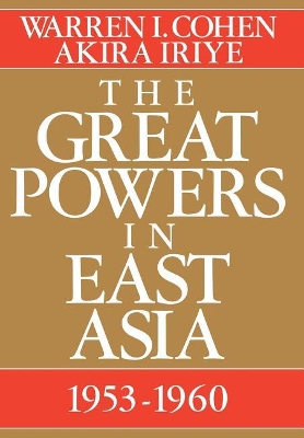 Cover of The Great Powers In East Asia