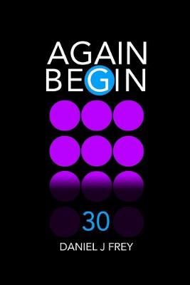 Book cover for Again Begin 30