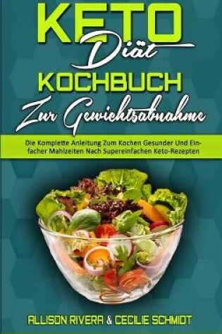 Cover of Keto-Diät-Kochbuch Zur Gewichtsabnahme