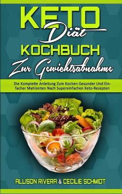 Book cover for Keto-Diät-Kochbuch Zur Gewichtsabnahme