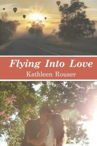 Cover of Flying Into Love