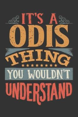 Book cover for Its A Odis Thing You Wouldnt Understand