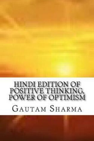 Cover of Hindi Edition of Positive Thinking, Power of Optimism