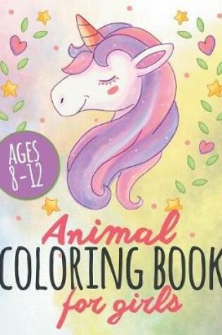 Cover of Animal Coloring Book For Girls Ages 8-12