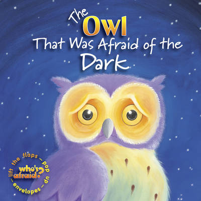Book cover for The Owl That Was Afraid Of The Dark