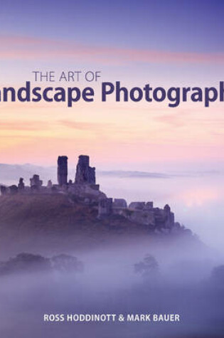 Cover of Art of Landscape Photography