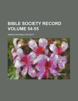 Book cover for Bible Society Record Volume 54-55