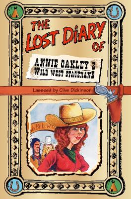 Book cover for The Lost Diary of Annie Oakley’s Wild West Stagehand