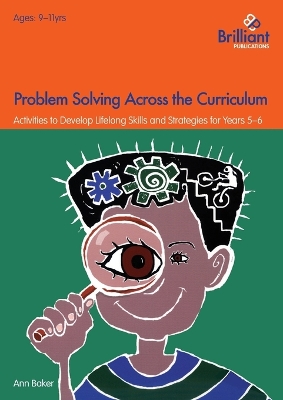 Book cover for Problem Solving Across the Curriculum, 9-11 Year Olds