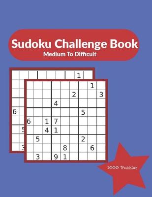 Book cover for Sudoku Challenge Book Medium To Difficult