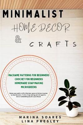 Book cover for Minimalist Home Decor and Crafts