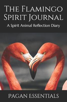 Book cover for The Flamingo Spirit Journal